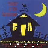 Various artists - Rockin' In The Farmhouse: Original Rockabilly and Chicken Bop, Vol. 2