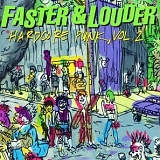 Various artists - Faster & Louder: Hardcore Punk, Vol. 2