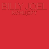 Joel, Billy - Kohuept