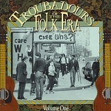 Various artists - Troubadours Of The Folk Era , Vol. 3