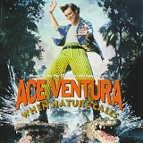 SOUNDTRACK - Ace Ventura: When Nature Calls- Music From The Motion Picture