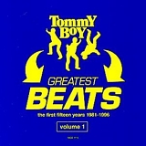 Various artists - Tommy Boy Greatest Beats, Vol 1: The First Fifteen Years 1981-1996