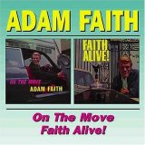 Adam Faith - On The Move (1964) / Faith Alive! (1965)