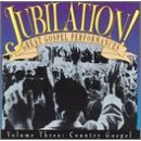Various artists - Jubilation: Great Gospel Performances - Vol 3: Country Gospel