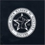 The SISTERS OF MERCY - 1992: Some Girls Wander By Mistake