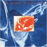 DIRE STRAITS - 1991: On Every Street