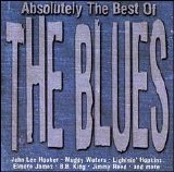 Various artists - Absolutely The Best Of The Blues