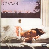 CARAVAN - 1973: For Girls Who Grow Plump In The Night