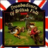 Various artists - Troubadours of British Folk, Volume 2