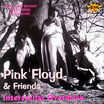Pink Floyd - Pink Floyd & Friends - Interstellar Overdrive
