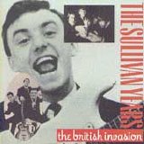 Various artists - The Sullivan Years: The British Invasion