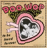 Various artists - Del-Fi Doo Wop: Vol.1, To Be Loved Forever
