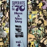 Various artists - Super Hits Of The '70s - Have A Nice Day, Vol. 4