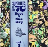 Various artists - Super Hits Of The '70s - Have A Nice Day, Vol. 5