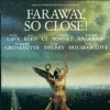 SOUNDTRACK - Faraway, So Close !: Original Motion Picture Soundtrack