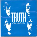 Truth - Of Them & Other Tales