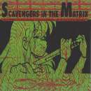 Various artists - Scavengers In The Matrix