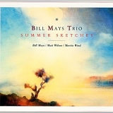 Bill Mays - Summer Sketches