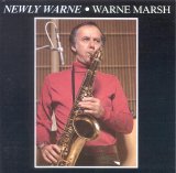 Warne Marsh - Newly Warne
