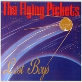 The Flying Pickets - Lost Boys