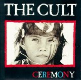 The Cult - Ceremony
