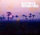 Kassin + 2 - Futurismo