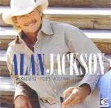 Alan Jackson - Greatest Hits Volume 2 (Bonus CD)