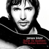 James Blunt - Chasing Time: The Bedlam Sessions - Live in Ireland