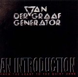 Van Der Graaf Generator - An Introduction: From The Least To The Quiet Zone