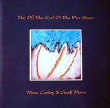 Marc Catley & Geoff Mann - The Off the End of the Pier Show