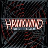 Hawkwind - Sonic Boom Killers: Best of Singles A's and B's from 1970 to 1980