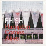 Phish - Hampton Comes Alive