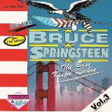 Bruce Springsteen - The Boss Keeps Rockin': Vol.3