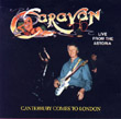 Caravan - Canterbury Comes To London (Live From The Astoria)