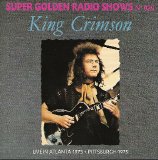 King Crimson - Live In Atlanta 1973 + Pittsburgh 1975
