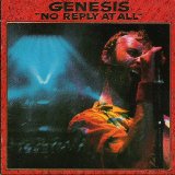 Genesis - No Reply At All