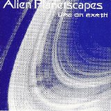 Alien Planetscapes - Life On Earth