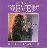 All About Eve - Blessed by Angels