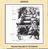 Genesis - Selling England By The Session