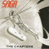 Saga - The Chapters - Live