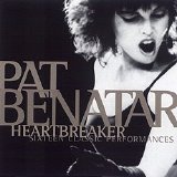 Pat Benatar - Heartbreaker - 16 Classic Performances