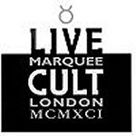 The Cult - Live Cult Marquee London MCMXCI