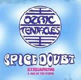 Ozric Tentacles - Spice Doubt Streaming: A Gig In The Ether