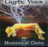 Cryptic Vision - Moments Of Clarity
