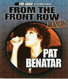 Pat Benatar - From The front Row... Live!