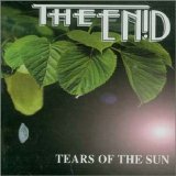 The Enid - Tears of the Sun
