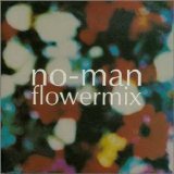No-Man - Flowermix