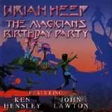 Uriah Heep - The Magician's Birthday Party