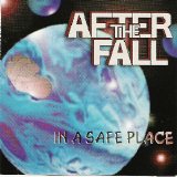 After The Fall - In A Safe Place