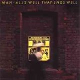 Man - All's Well That Ends Well